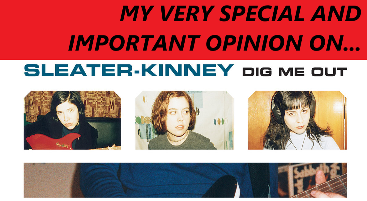 on dig me out by sleater-kinney